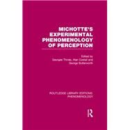 Michotte's Experimental Phenomenology of Perception by Costall; Alan, 9780415705158