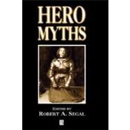 Hero Myths A Reader by Segal, Robert A., 9780631215158