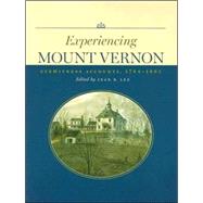Experiencing Mount Vernon by Lee, Jean B., 9780813925158