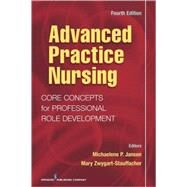 Advanced Practice Nursing by Jansen, Michaelene P., Ph.D.; Zwygart-Stauffacher, Mary, 9780826105158