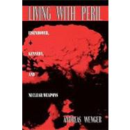 Living With Peril by Wenger, Andreas, 9780847685158
