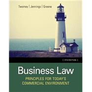 Business Law Principles for Today's Commercial Environment by Twomey, David; Jennings, Marianne; Greene, Stephanie, 9781305575158