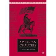 American Chaucers by Barrington, Candace, 9781403965158
