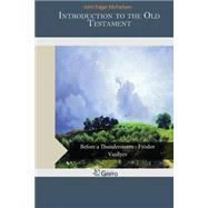 Introduction to the Old Testament by McFadyen, John Edgar, 9781503265158