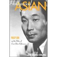 Hollywood Asian by Chung, Hye Seung, 9781592135158