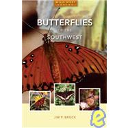 Butterflies of the Southwest by Brock, Jim P., 9781933855158