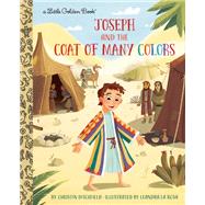 Joseph and the Coat of Many Colors by Ditchfield, Christin; La Rosa, Leandra, 9781984895158