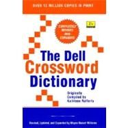 The Dell Crossword Dictionary by WILLIAMS, WAYNE ROBERT, 9780385315159