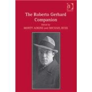 The Roberto Gerhard Companion by Adkins,Monty;Russ,Michael, 9781409445159