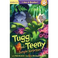 Tugg and Teeny: Book 2, Jungle Surprises by Lewis, J. Patrick; Denise, Christopher, 9781585365159