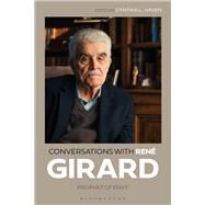 Conversations With Ren Girard by Girard, Ren; Haven, Cynthia L., 9781350075160