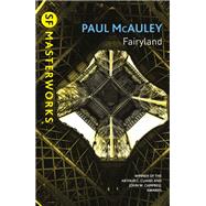 Fairyland by Paul McAuley, 9781473215160