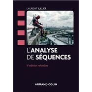 L'analyse de squences - 5e d. by Laurent Jullier, 9782200625160