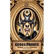 Cross Rhodes Goldust, Out of the Darkness by Rhodes, Dustin; Vancil, Mark, 9781439195161