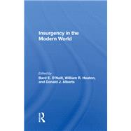 Insurgency in the Modern World by O'Neill, Bard E., 9780367155162