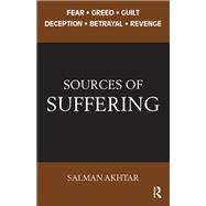 Sources of Suffering by Salman Akhtar, 9780429905162