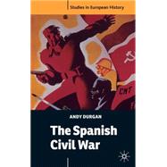 The Spanish Civil War by Durgan, Andy; Breuilly, John; Wilson, Peter; Jackson, Julian, 9781403995162