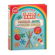 The Klutz Book of Classic Games: Marbles, Jacks, and Pickup Sticks! by Unknown, 9798225085162