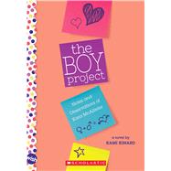 The Boy Project: A Wish Novel Notes and Observations of Kara McAllister by Kinard, Kami, 9780545345163