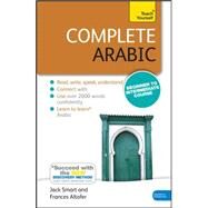 Complete Arabic Beginner to Intermediate Course Learn to read, write, speak and understand a new language with Teach Yourself by Altorfer, Frances, 9781444195163