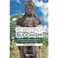 Rewriting Buddhism, by Gornall, Alastair, 9781787355163