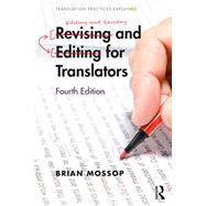 Revising and Editing for Translators by Mossop, Brian; Hong, Jungmin (CON); Teixeira, Carlos (CON), 9781138895164