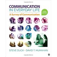 Communication in Everyday Life by Duck, Steve; Mcmahan, David T., 9781506315164