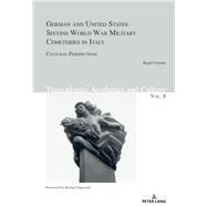 German and United States Second World War Military Cemeteries in Italy by Urmson, Birgit, 9783034335164