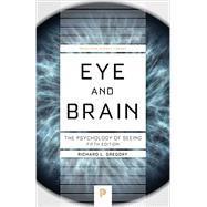 Eye and Brain by Gregory, Richard L., 9780691165165