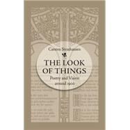 The Look of Things by Strathausen, Carsten, 9781469615165
