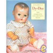 Effanbee's Dy-Dee by Hilliker, Barbara Craig, 9781932485165