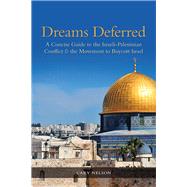 Dreams Deferred by Nelson, Cary, 9780253025166