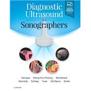 Diagnostic Ultrasound for Sonographers by Kamaya, Aya, M.D.; Wong-you-cheong, Jade; Woodward, Paula J., M.D.; Kennedy, Anne M., M.D.; Sohaey, Roya, M.D., 9780323625166