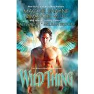 Wild Thing by Shayne, Maggie (Author); Liu, Marjorie M. (Author); Day, Alyssa (Author), 9780425215166