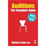 Auditions: The Complete Guide by Evans; Richard, 9781138015166