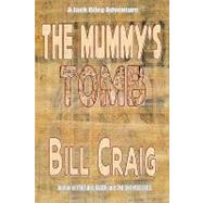 The Mummy's Tomb by Craig, Bill, 9781438225166