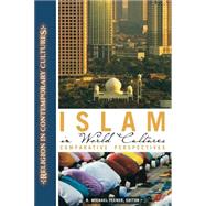 Islam in World Cultures by Feener, R. Michael, 9781576075166