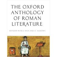 The Oxford Anthology of Roman...,Knox, Peter E.; McKeown, J. C.,9780195395167