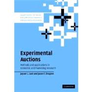 Experimental Auctions: Methods and Applications in Economic and Marketing Research by Jayson L. Lusk , Jason F. Shogren, 9780521855167