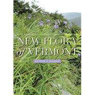 New Flora of Vermont by Gilman, Arthur, 9780893275167