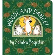 Woodland Dance! by Boynton, Sandra; Boynton, Sandra, 9781665925167