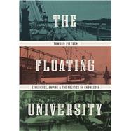 The Floating University by Tamson Pietsch, 9780226825168