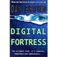 Digital Fortress A Thriller by Brown, Dan, 9780312335168