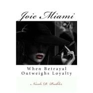 Joie Miami by Williams, Nicole, 9781511535168