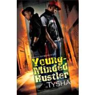 Young-Minded Hustler by TYSHA, 9781601625168