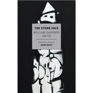 The Stone Face by Gardner Smith, William;, 9781681375168