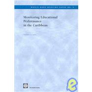Monitoring Educational Performance in the Caribbean by Di Gropello, Emanuela; Gropello, Emanuela Di, 9780821355169
