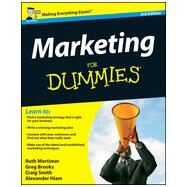 Marketing for Dummies by Mortimer, Ruth; Brooks, Gregory; Smith, Craig; Hiam, Alexander, 9781119965169