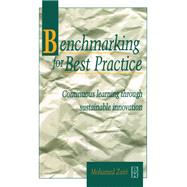 Benchmarking for Best Practice by Zairi,Mohamed, 9781138155169
