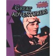 Great Adventurers by Weil, Ann, 9781410925169